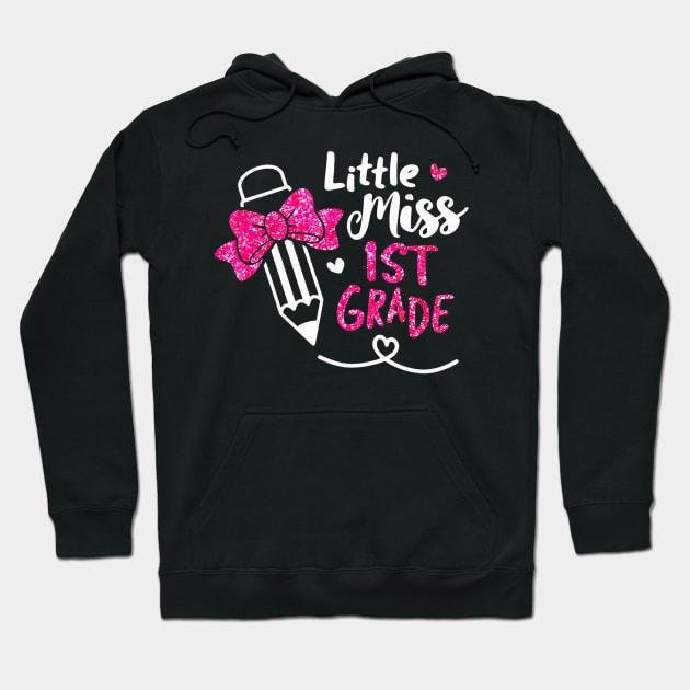 Little Miss 1st Grade Pencil Back To School First Day Girl Hoodie by mccloysitarh